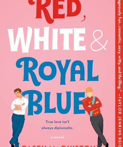 Red White & Royal Blue: A Novel By Casey McQuiston Best Selling Novel KS