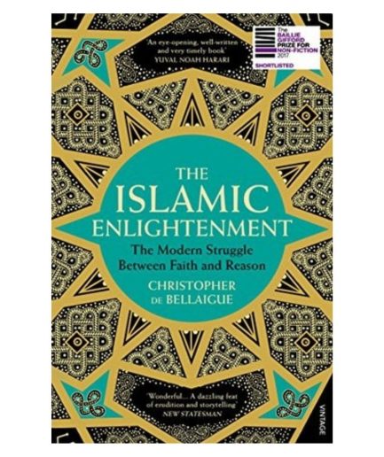 The Islamic Enlightenment: The Modern Struggle Between Faith (book)