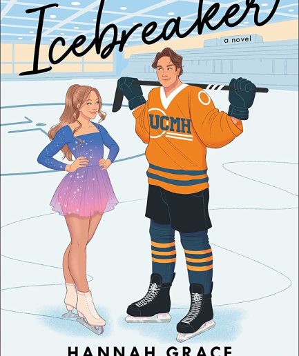Icebreaker: A Novel by Hannah Grace Best Selling KS