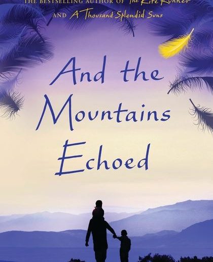 And the Mountains Echoed Khaled Husseini (book)